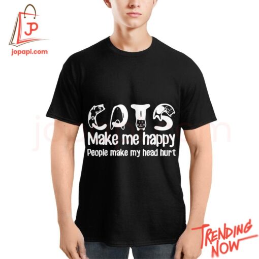 Stylish and comfortable printed clothing – Cats Make Me Happy People Make Me Hurt Shirt