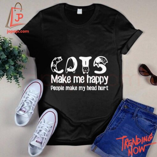 Stylish and comfortable printed clothing – Cats Make Me Happy People Make Me Hurt Shirt