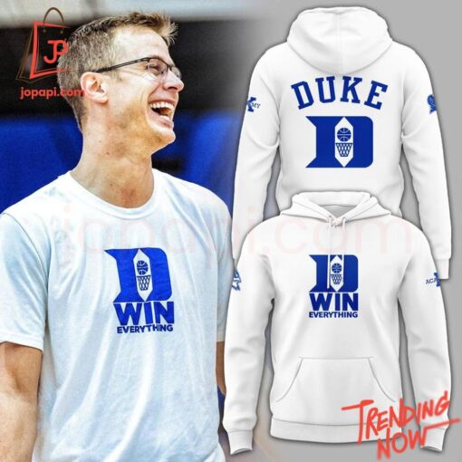 3D graphic 1 Duke Blue Devils Coach Jon Scheyer Duke Win Everything Hoodie with bold design