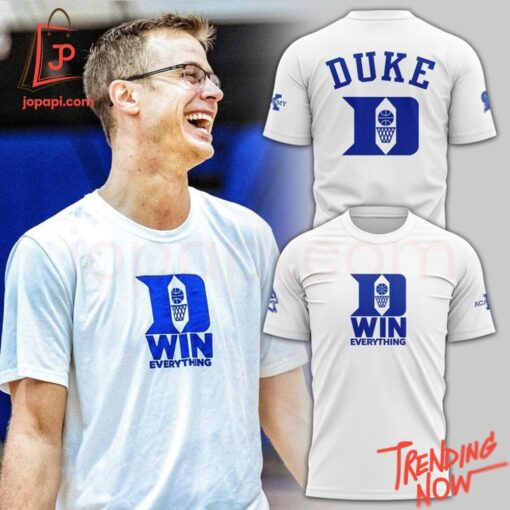 3D graphic 4 Duke Blue Devils Coach Jon Scheyer Duke Win Everything Hoodie with bold design