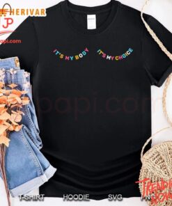 Stylish and comfortable printed clothing – Feminist Its My Body Its My Choice Shirt