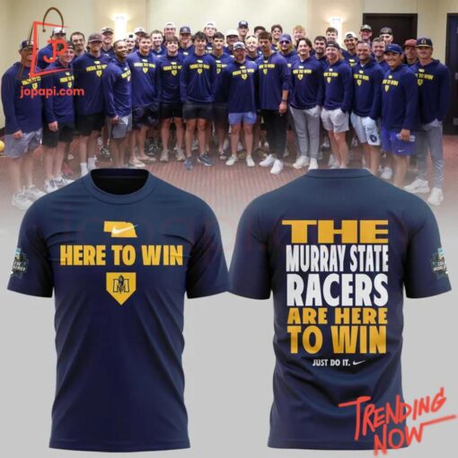 High-quality product with unique design – Here To Win Murray State Racers Shirt