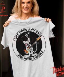 High-quality product with unique design – I Like Dogs And Bass And Maybe People Hoodie