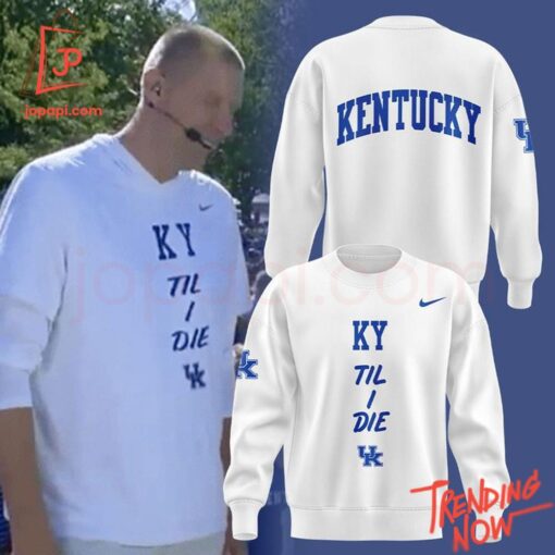 Stylish and comfortable printed clothing – Kentucky Wildcats Till I Die Sweatshirt
