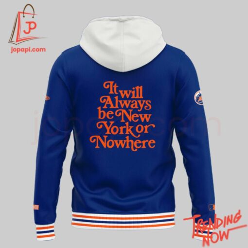 Bold and stylish casual wear – New York Mets Or Nowhere Hoodie
