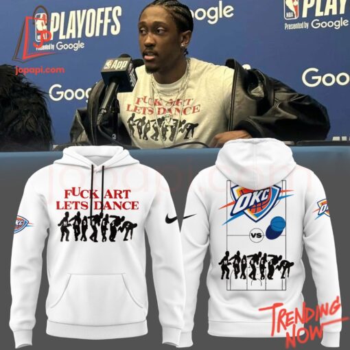 3D graphic Oklahoma City Thunder Shop Fuck Art Lets Dance Sweatshirt with bold design