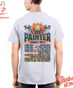 Stylish and comfortable printed clothing – Painter Hourly Rate Shirt