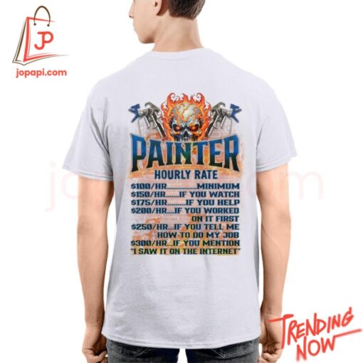 Stylish and comfortable printed clothing – Painter Hourly Rate Shirt