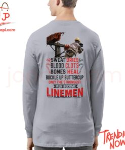 Stylish and comfortable printed clothing – Sweat Dries Blood Clots Bones Heal Lineman Shirt