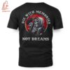 High-quality product with unique design – Die With Memories Not Dreams Skeleton Shirt