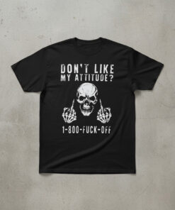 High-quality product with unique design – Don't Like My Attitude Shirt