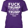 High-quality product with unique design – Fck Trump If U Like Trump Fck U Too T Shirt Jpg