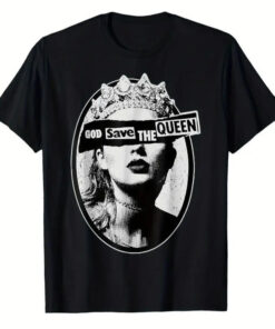 High-quality product with unique design – God Save The Queen Taylor Swift Shirt