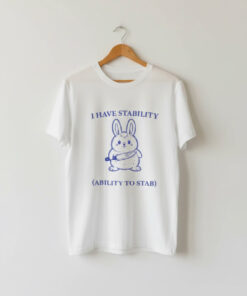 High-quality product with unique design – I Have Stability Ability To Stab Bunny Shirt