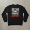 High-quality product with unique design – Impeach Convict Remove Trump Shirt