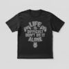 High-quality product with unique design – Life Is Difficult Don T Do It Alone Shirt Jpg