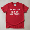 High-quality product with unique design – Mistletoe In Back Pocket T Shirt