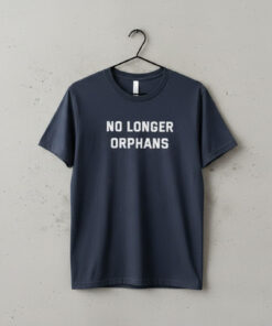 High-quality product with unique design – No Longer Orphans Shirt