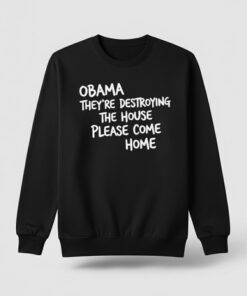 High-quality product with unique design – Obama Please Come Home Shirt