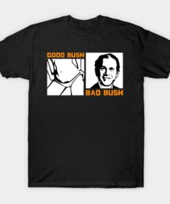 High-quality product with unique design – Politic Bush Bad Bush George W Shirt