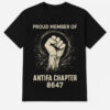 High-quality product with unique design – Proud Member Of Antifa Chapter T Shirt