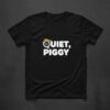 High-quality product with unique design – Quiet Piggy Trump Shirt