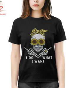 High-quality product with unique design – Skull Sunflower I Do What I Want Shirt