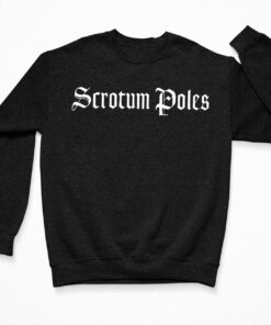 High-quality product with unique design – Scrotum Poles Shirt