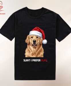 High-quality product with unique design – Slay I Prefer Play Dog Shirt Jpg