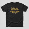 High-quality product with unique design – The Bible Talks About Saint Paul Shirt Jpg