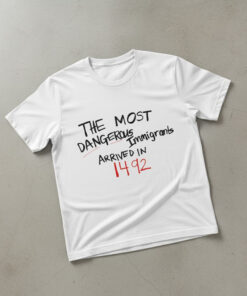 High-quality product with unique design – The Most Dangerous Immigrants Arrived In