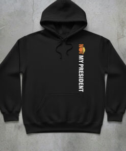 High-quality product with unique design – Trump Is Not My President Shirt Jpg