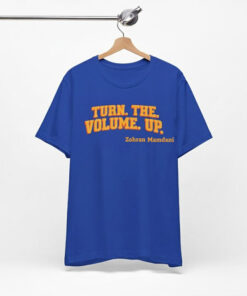 High-quality product with unique design – Turn The Volume Up Zohran Jpg