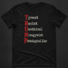 High-quality product with unique design – Tyrant Racist Unethical Misogynist Pathological Liar Trump Shirt