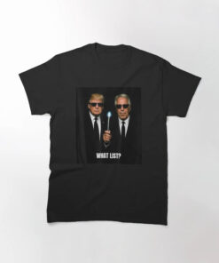 High-quality product with unique design – What List Jeffrey Epstein And Donald Trump Shirt