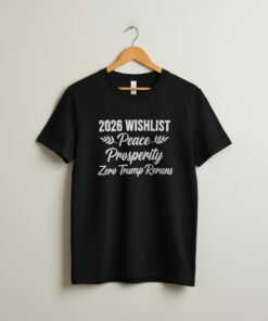 High-quality product with unique design – Wishlist Peace Prosperity Zero Trump Reruns Shirt