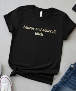 High-quality product with unique design – Benzos And Adderall Bitch Shirt