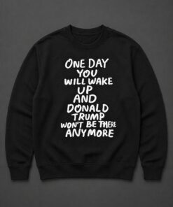 High-quality product with unique design – Donald Trump Won’t Be There Anymore Shirt