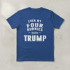 High-quality product with unique design – Even My Four Bunnies Hates Trump Shirt