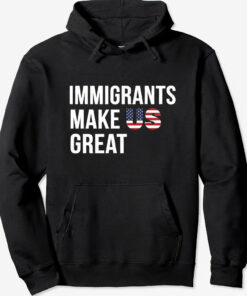High-quality product with unique design – Immigrants Make Us Great Shirt