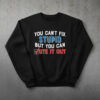 High-quality product with unique design – You Can't Fix Stupid But You Can Vote It Out Shirt