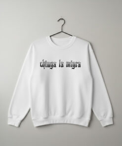 High-quality product with unique design – Chinga La Migra Shirt