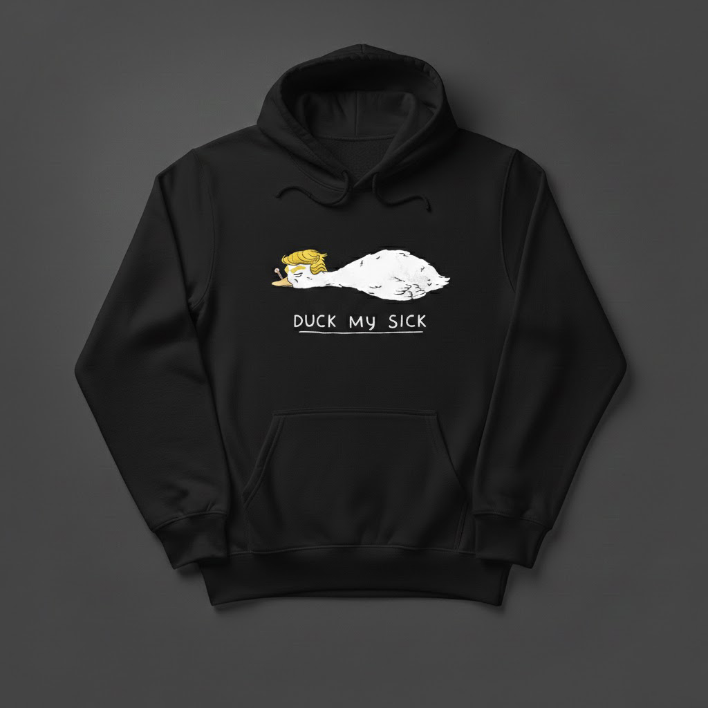 High-quality product with unique design – Trump Duck My Sick Shirt