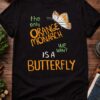 High-quality product with unique design – The Only Orange Monarch We Want Is A Butterfly