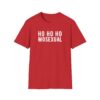 High-quality product with unique design – Ho Ho Ho Mosexual T Shirt
