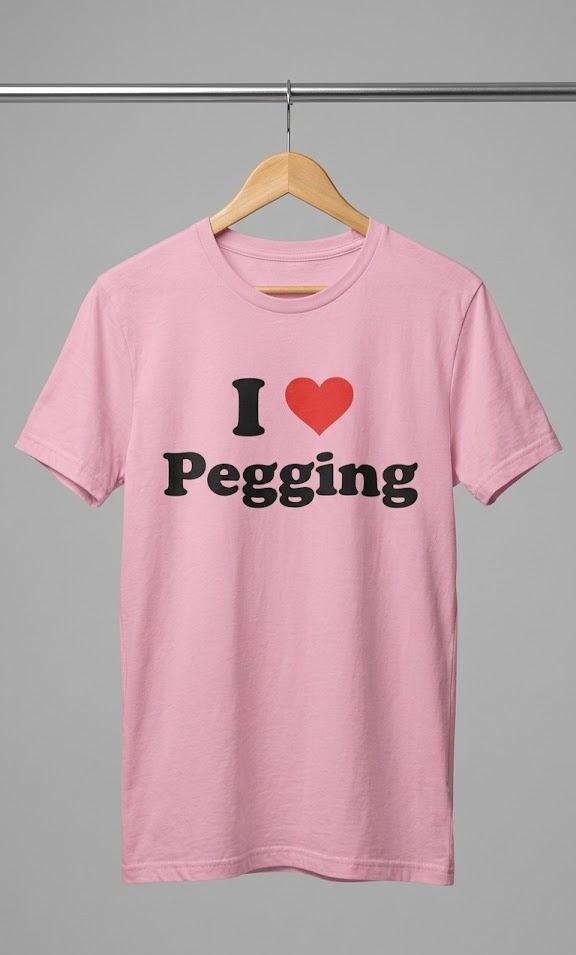 High-quality product with unique design – I Love Pegging Shirt