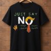 High-quality product with unique design – Just Say No King Shirt