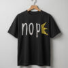 High-quality product with unique design – Nope King T Shirt