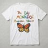 High-quality product with unique design – The Only Monarch America Need Butterfly T Shirt