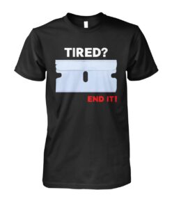 High-quality product with unique design – Tried End It T Shirt